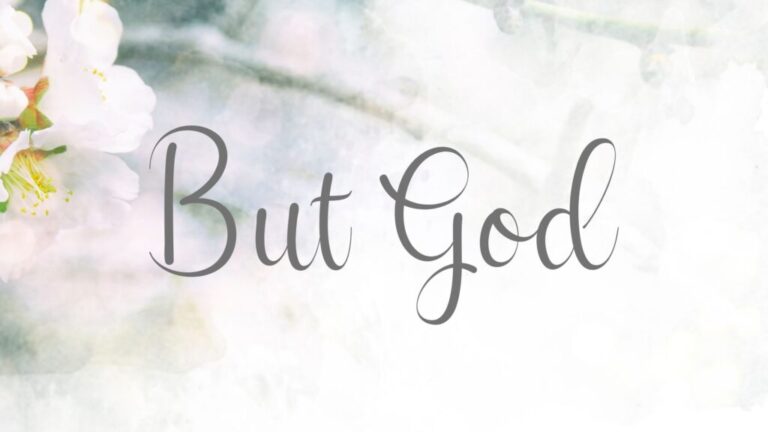 “But God”