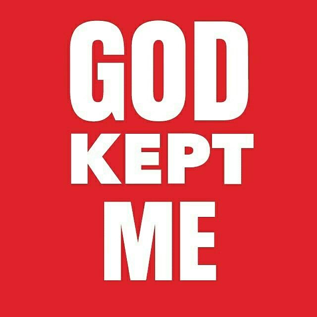 “He Kept Me”